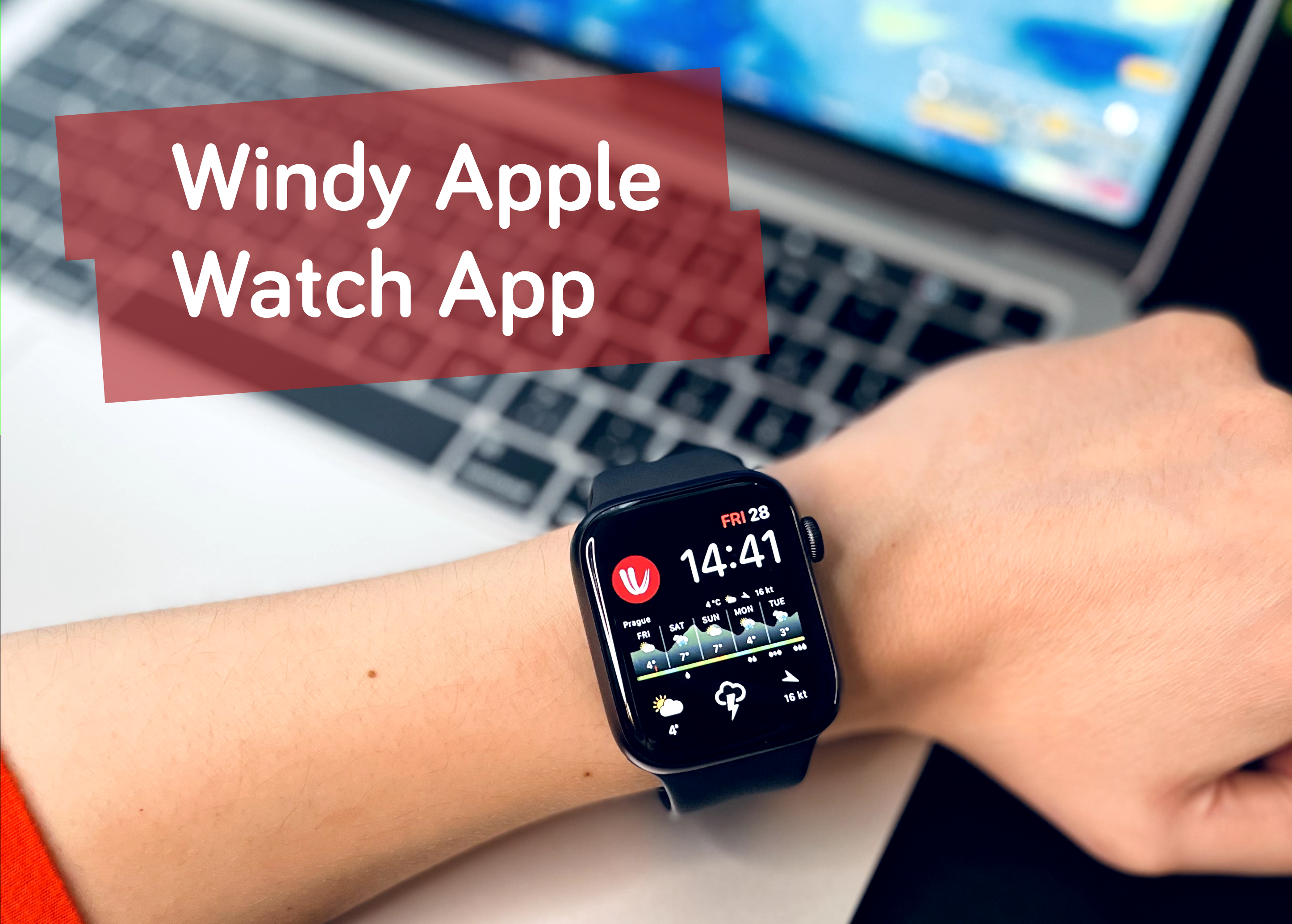 Windy Apple Watch: Complete Guide @ Windy Community